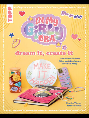 cover image of In my Girly Era – dream it, create it. Mein Kreativbuch